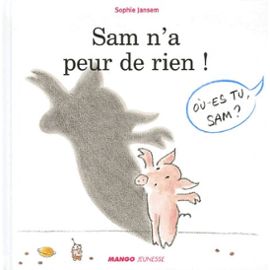 Jansem-Sophie-Sam-N-a-Peur-De-Rien-Livre-893746775_ML